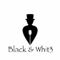 Black & Whit3